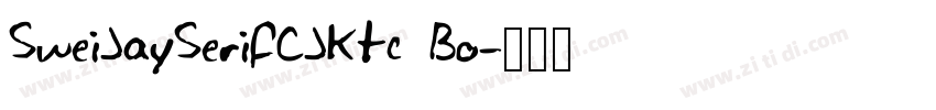 SweiJaySerifCJKtc Bo字体转换